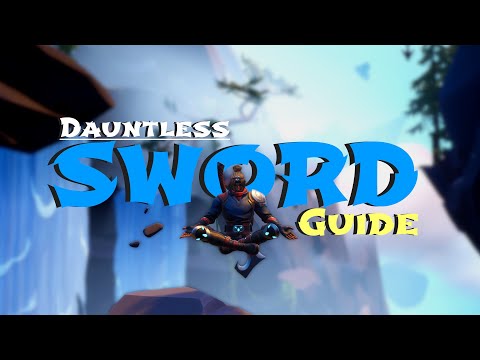 Dauntless Weapon Guide: Sword