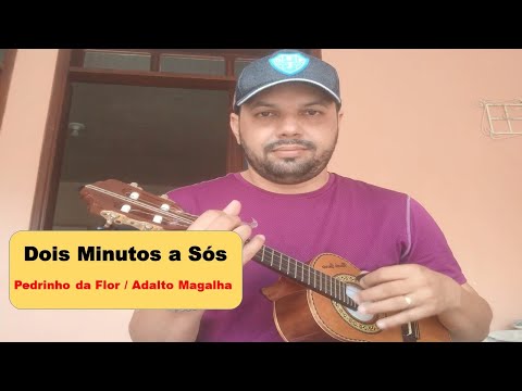 Dois Minutos A Sós - Marquinhos Satã