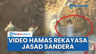 Israel Rilis Rekaman Hamas Rekayasa Penemuan Jasad Sandera, Pura-pura Gali Tanah di Sheijaya