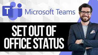 How to Set Out of Office Status Message in Teams