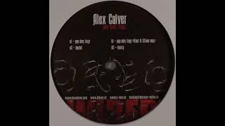 Alex Calver - Pop Dem Tingz (Kaoz & S. Ewe rmx) [WIRED006] 2007 (B1)