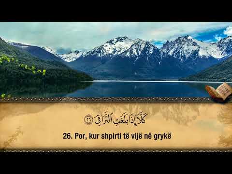 75. Surja El-Kijame - Hfz. Muzafer Ramadani