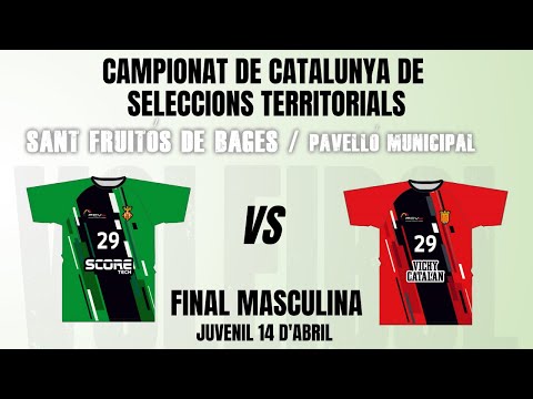 CCSSTT 2022 JUVENIL FINAL MASCULINA - CAT2 VICHY CATALAN / CAT4 SCORE