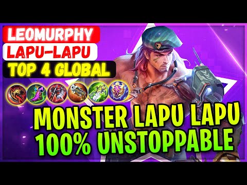 Monster Lapu Lapu 100% Unstoppable [ Top Global Lapu-Lapu ] LeoMurphy - Mobile Legends Build