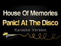 Panic! At The Disco - House Of Memories (Karaoke Version)