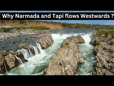 Why Narmada & Tapi flows westward ?