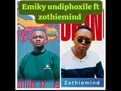 Emiky - undiphoxile ft zothiemind × kayvee (Official Audio)
