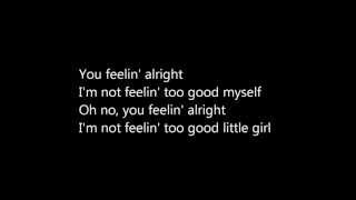 Feelin&#39; Alright Joe Cocker Lyrics