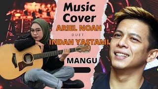Download lagu MANGU fourtwnty-ARIEL NOAH - INDAH YASTAMI mp3