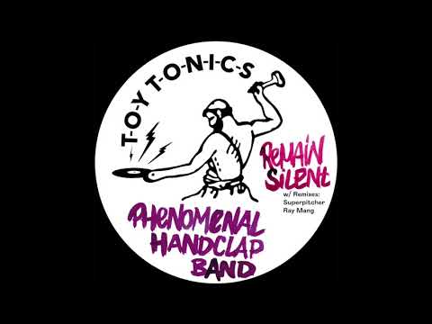 Phenomenal Handclap Band - Remain Silent (Superpitcher Remix)