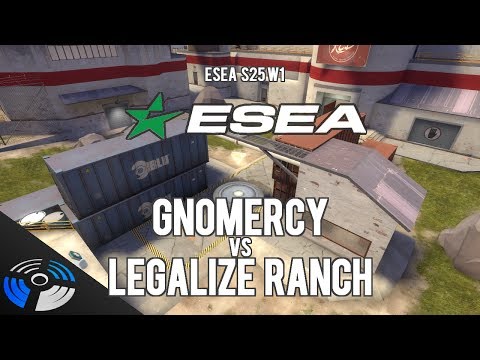 ESEA S25 W1: Gnomercy vs. Legalize Ranch