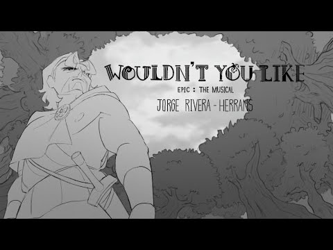 Wouldn't You Like [EPIC:THE MUSICAL] || Animatic (Student Project)