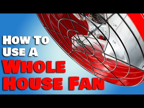 YouTube video about: How to use a whole house fan?