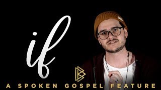 &quot;IF&quot;: Have You Done Enough to Receive Salvation? || Spoken Word