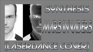 Synthesis - Mars Invaders Laserdance Cover