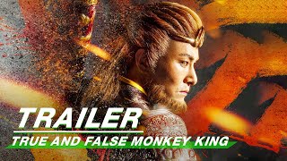 Official Trailer: True and False Monkey King | 真假美猴王之大圣无双 | iQIYI