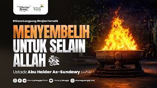 Download lagu Menyembelih Untuk Selain Allah | Ustadz Abu Haidar As-Sundawy mp3