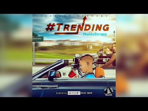 NaldoStrapp - Trending  [Official Audio]