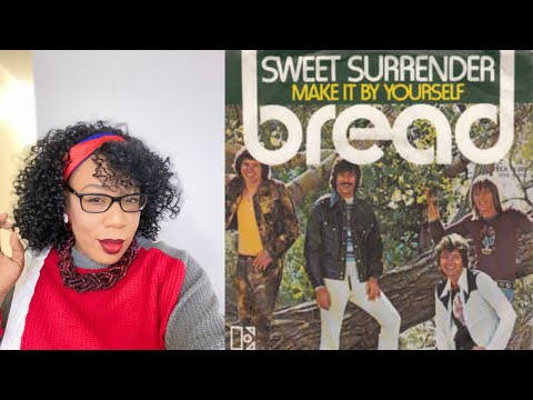 BREAD  - SWEET SURRENDER | REACTION