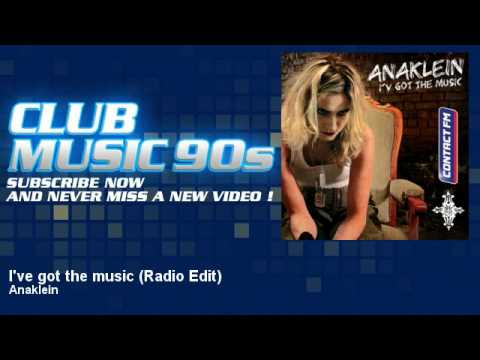Anaklein - I've got the music - Radio Edit - ClubMusic90s