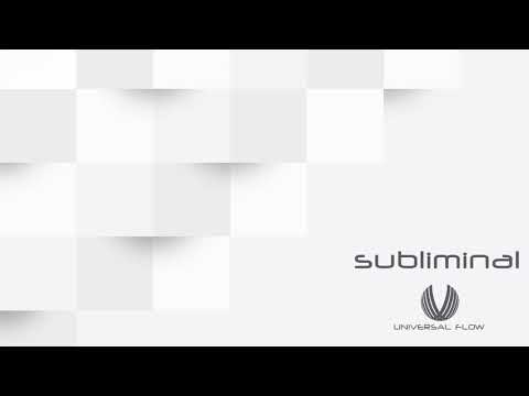 Universal Flow - Subliminal (Original Mix)