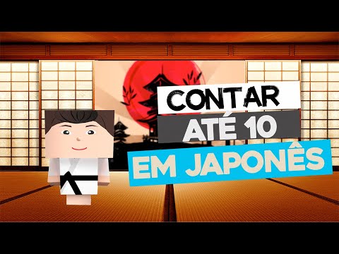 CONTAR ATÉ DEZ EM JAPONÊS É FÁCIL