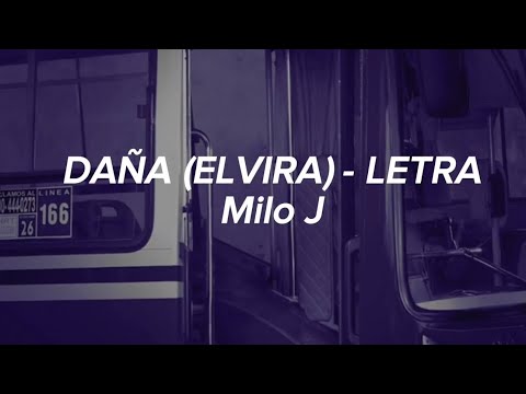 DAÑA (ELVIRA) - Milo J (Official Lyrics Video)