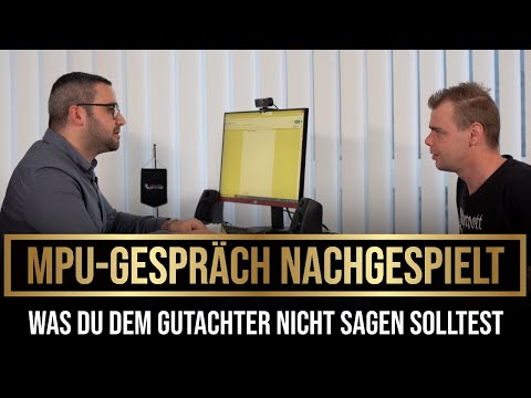 Was du nicht zum MPU-Gutachter sagen solltest! | Simulation der MPU | Fallbeispiel | 2022