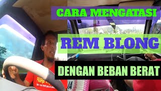 Download lagu Tutorial Cara Mengatasi Rem Blong || L300 Muat 2 Ton mp3