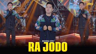 Download lagu MAHESA OFKI - RA JODO | Feat. BINTANG FORTUNA mp3