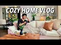 cozy home vlog this is what comfort feels like home decor