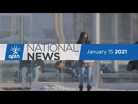 APTN National News January 15, 2021 – Pandemic homelessness, COVID-19 cases in Northern Manitoba