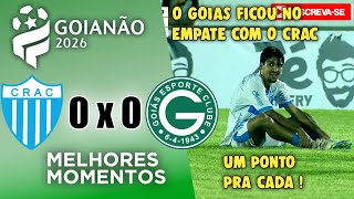 Crac x Goias - Melhores Momentos - Gols - Goianão 2026 - 2ª Rodada