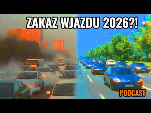 Strefy Czystego Transportu 2026: Płatny wjazd do Krakowa i Warszawy!  | PODCAST