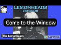 Lemonheads - Come to the Window [karaoke]