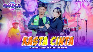 Download lagu Kasta Cinta - Arneta Julia ft Rizal Pahlevi (Omega Music) mp3