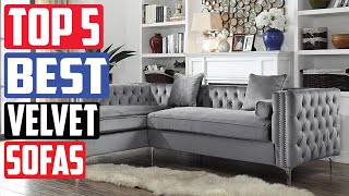 Top 5 Best Velvet Sofas
