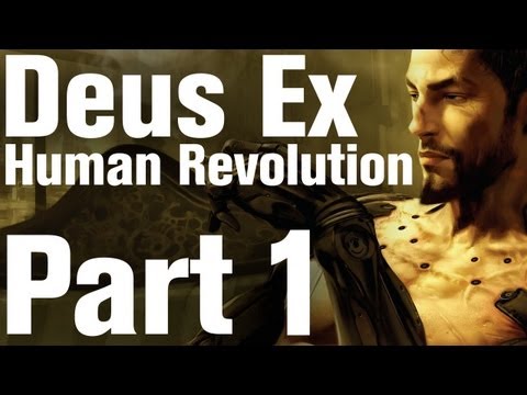 Deus Ex: Human Revolution Walkthrough Part 1 - Introduction