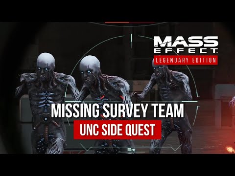 Mass Effect Legendary Edition: UNC: Missing Survey Team