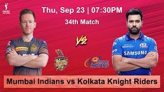 34th Match IPL 2021: Mumbai Indians vs Kolkata Knight Riders | Prediction, key Players & Dream 11 34th Match IPL 2021: Mumbai Indians vs Kolkata Knight Riders | Prediction, key Players & Dream 11