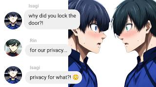 If Isagi and Rin Got Trapped in a Bathroom 😱 (PART 1!!!) | Blue Lock Text Story