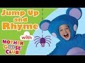 Jump Up And Rhyme Preschool Songs With Mother Goose Club