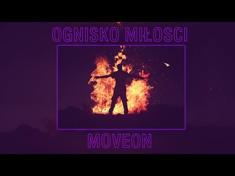 Moveon - Ognisko miłości (Prod. Noria Beats)