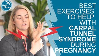 Best exercises to help with CARPAL TUNNEL SYNDROME  during pregnancy