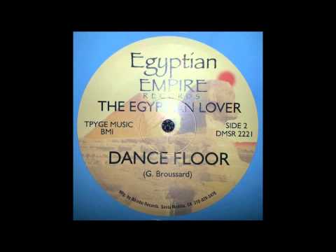 The Egyptian Lover - Dance Floor