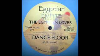 The Egyptian Lover - Dance Floor