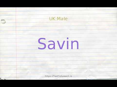 How to pronounce savin