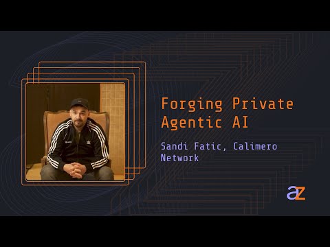 Forging Private Agentic AI | Sandi Fatic at Agentic Zero preview
