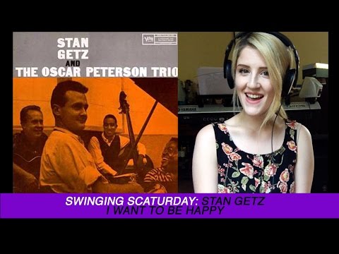 Swinging Scaturday: "I Want To Be Happy'" (Caeser/Youmans) - Stan Getz / Scat Transcription