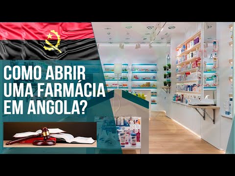 Como abrir uma farmácia em Angola 🇦🇴
